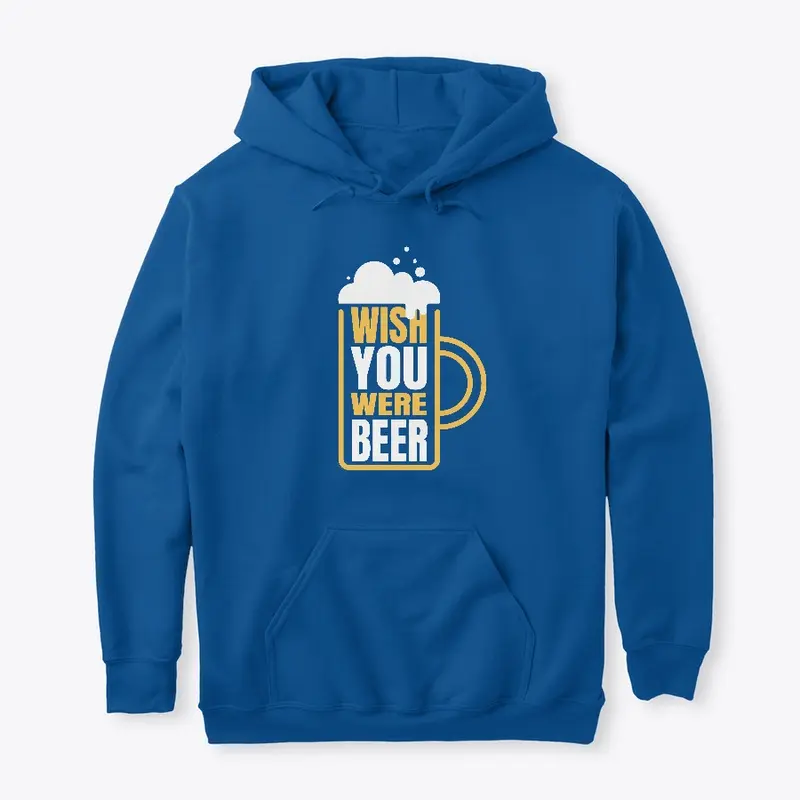 Wish You Were Beer